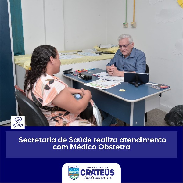 ATENDIMENTO COM MÉDICO OBSTETRA - SECRETARIA DE SAÚDE