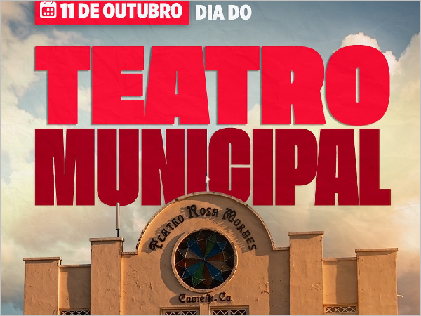 11 DE OUTUBRO  DIA DO TEATRO MUNICIPAL