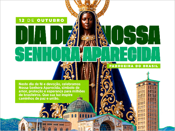 12 DE OUTUBRO | DIA DE NOSSA SENHORA APARECIDA